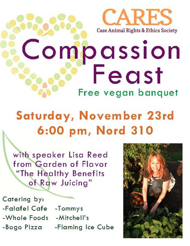 Join Case Animal Rights and Ethics Society for Compassion Feast The Daily