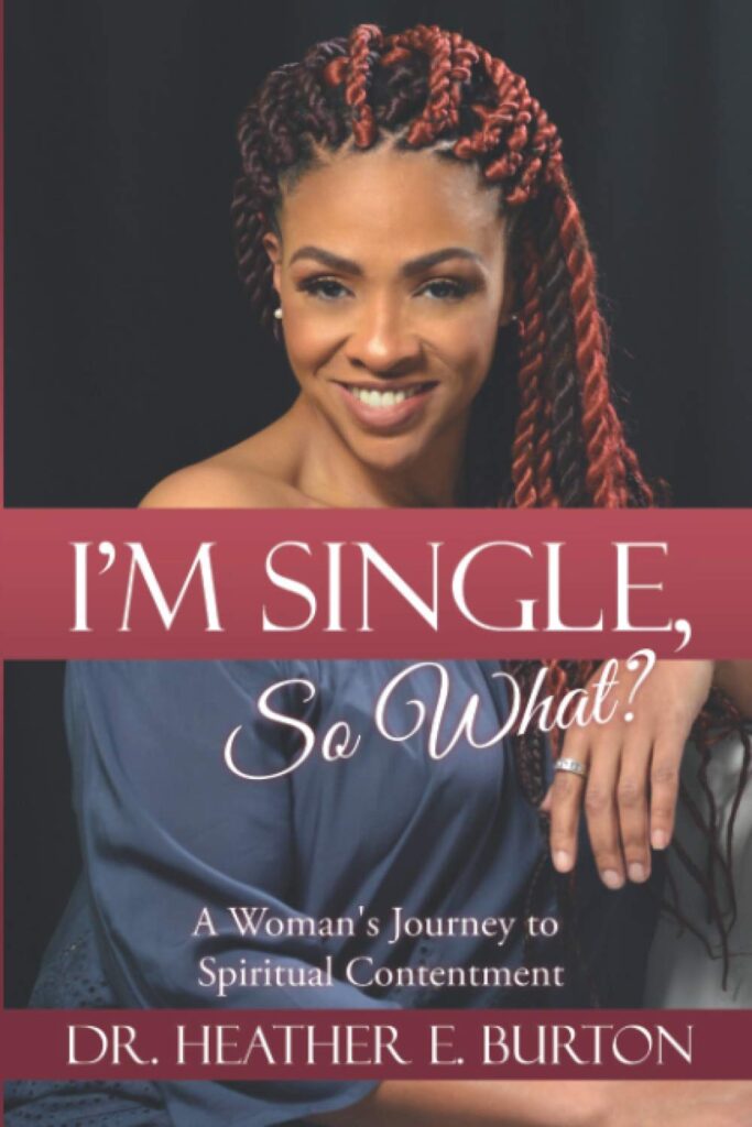 Photo of the cover of Heather Burton's "I'm Single, So What: A Woman's Journey to Spiritual Contentment"